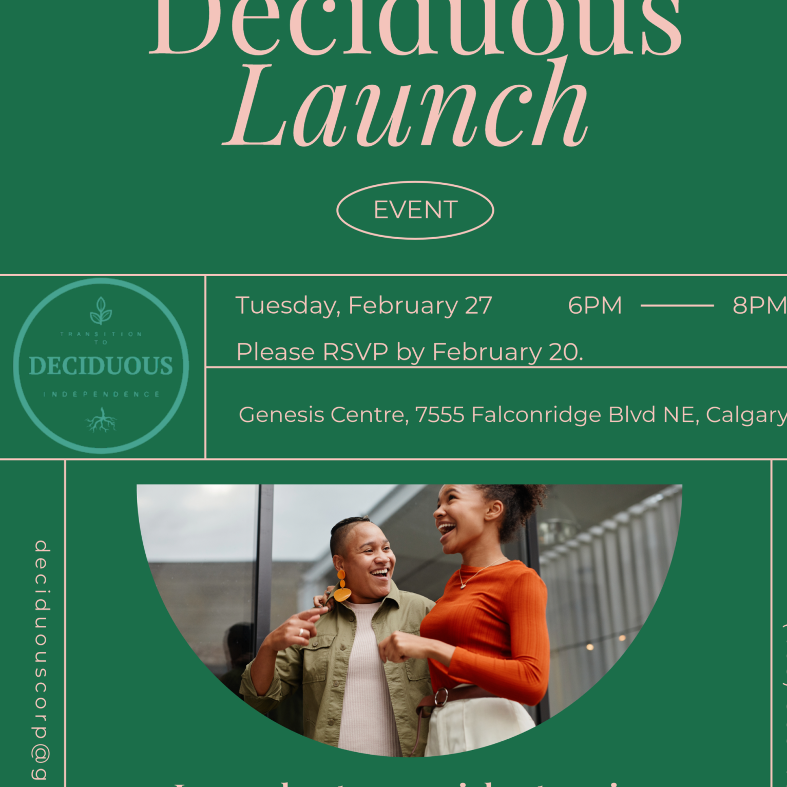 Deciduous launch